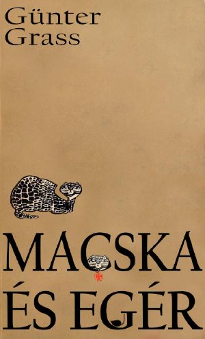 [Die Danziger Trilogie 02] • Macska és egér (II)